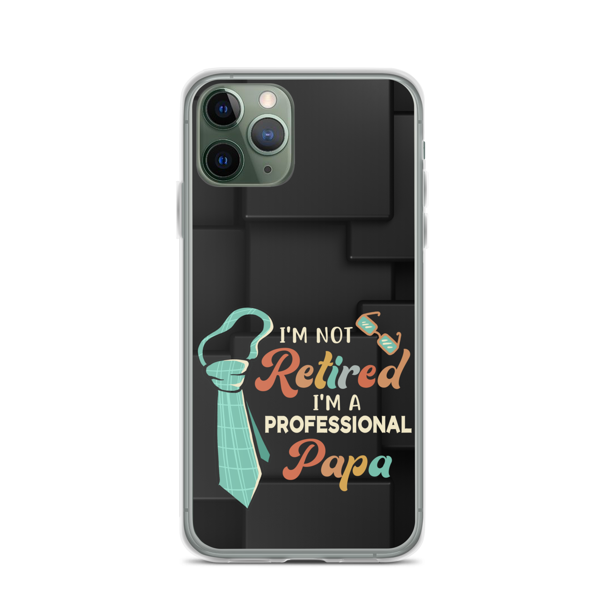 I'm Not Retired I'm A Professional Papa Clear Case for iPhone®