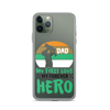 Dad My First Love My Forever Hero Clear Case for iPhone®