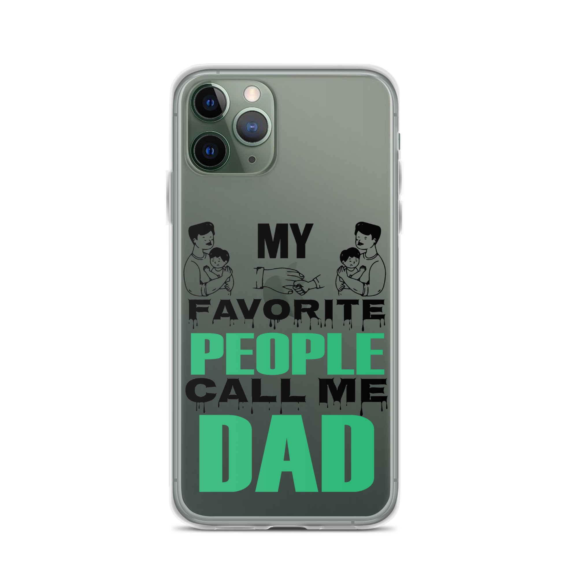 My Favorite People Call Me Dad Clear Case for iPhone®