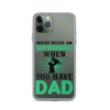 Who Needs A Superhero When You Have Dad Clear Case for iPhone®