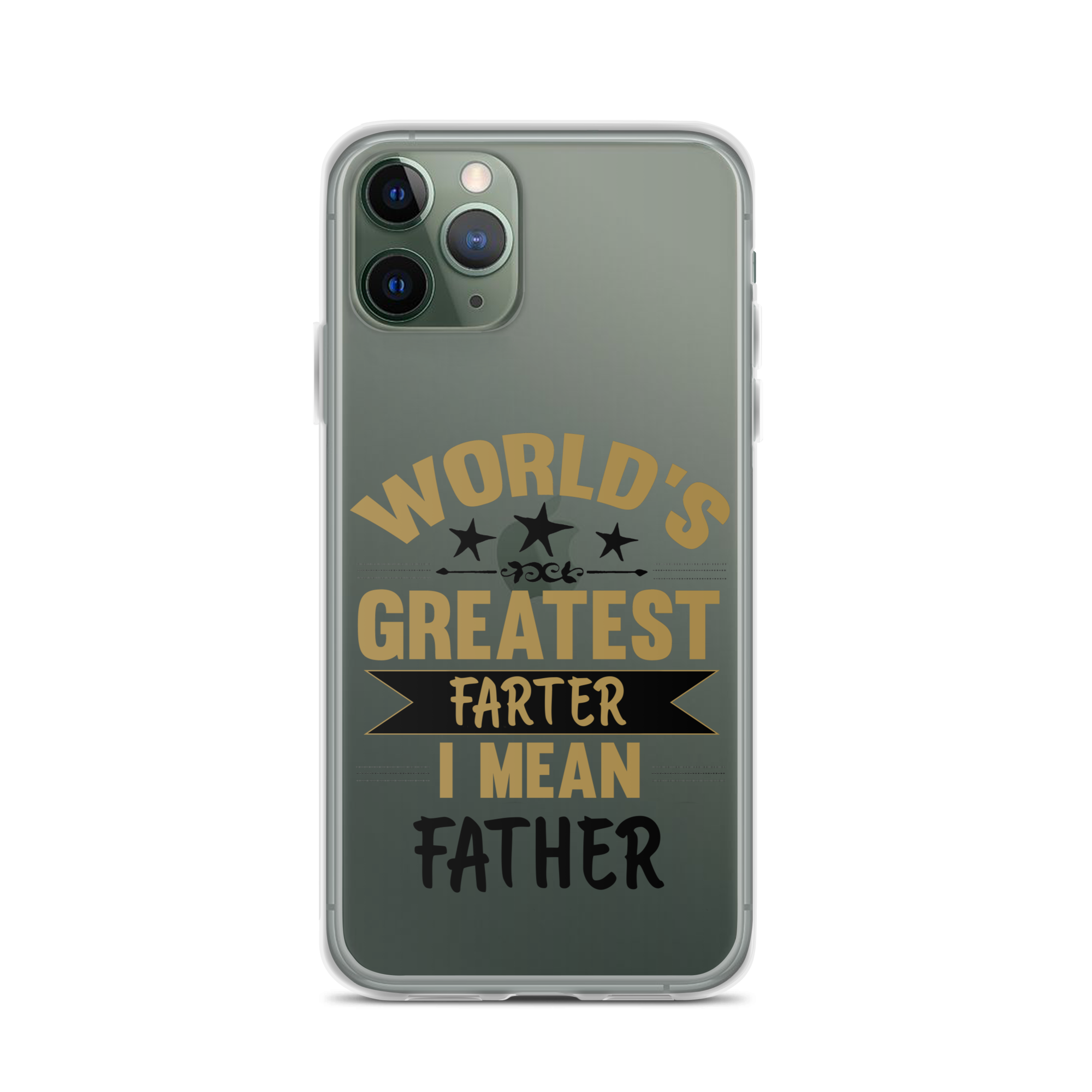 World's Greatest Farter I Mean Father Clear Case for iPhone®