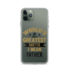 World's Greatest Farter I Mean Father Clear Case for iPhone®