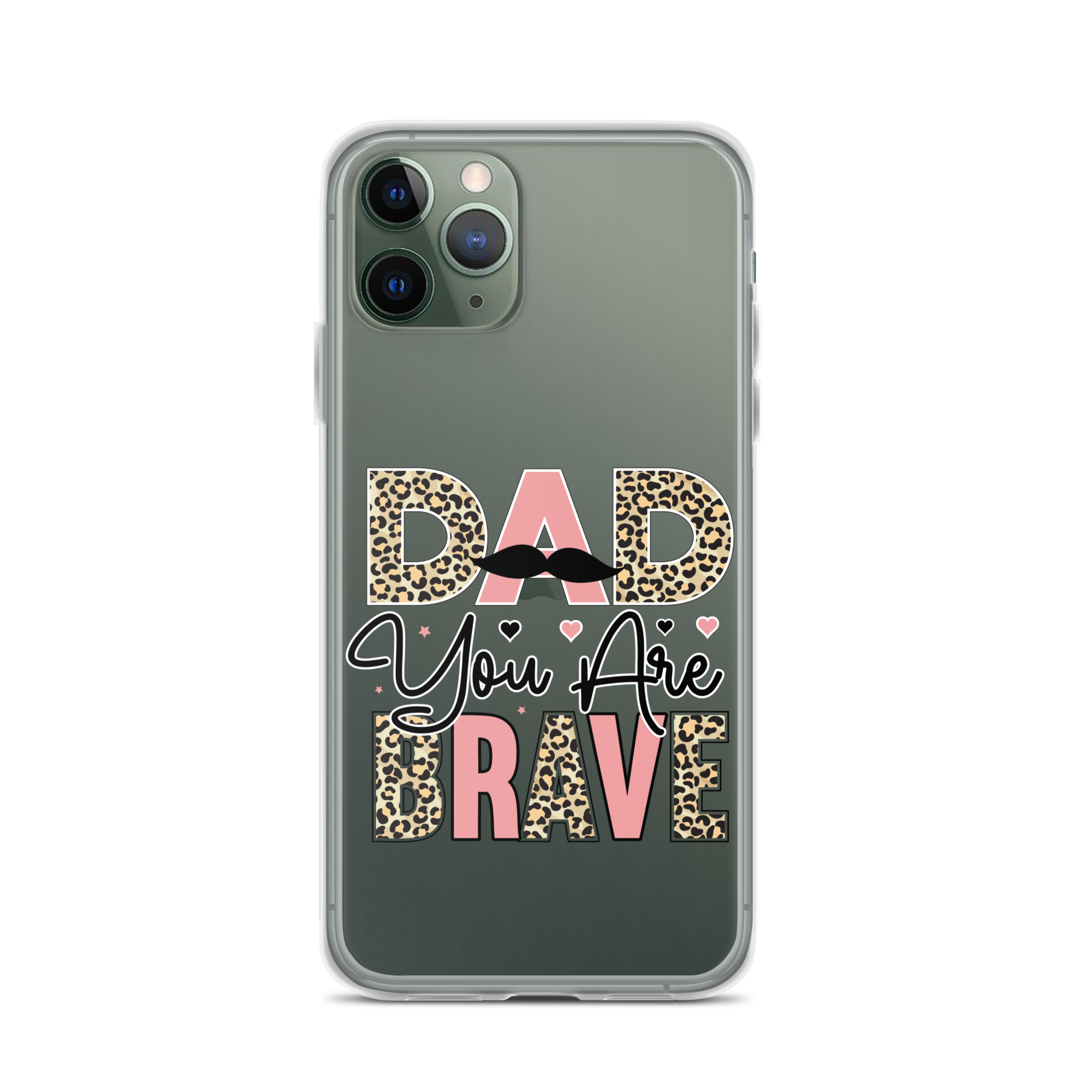 Dad You Are Brave Clear Case for iPhone®