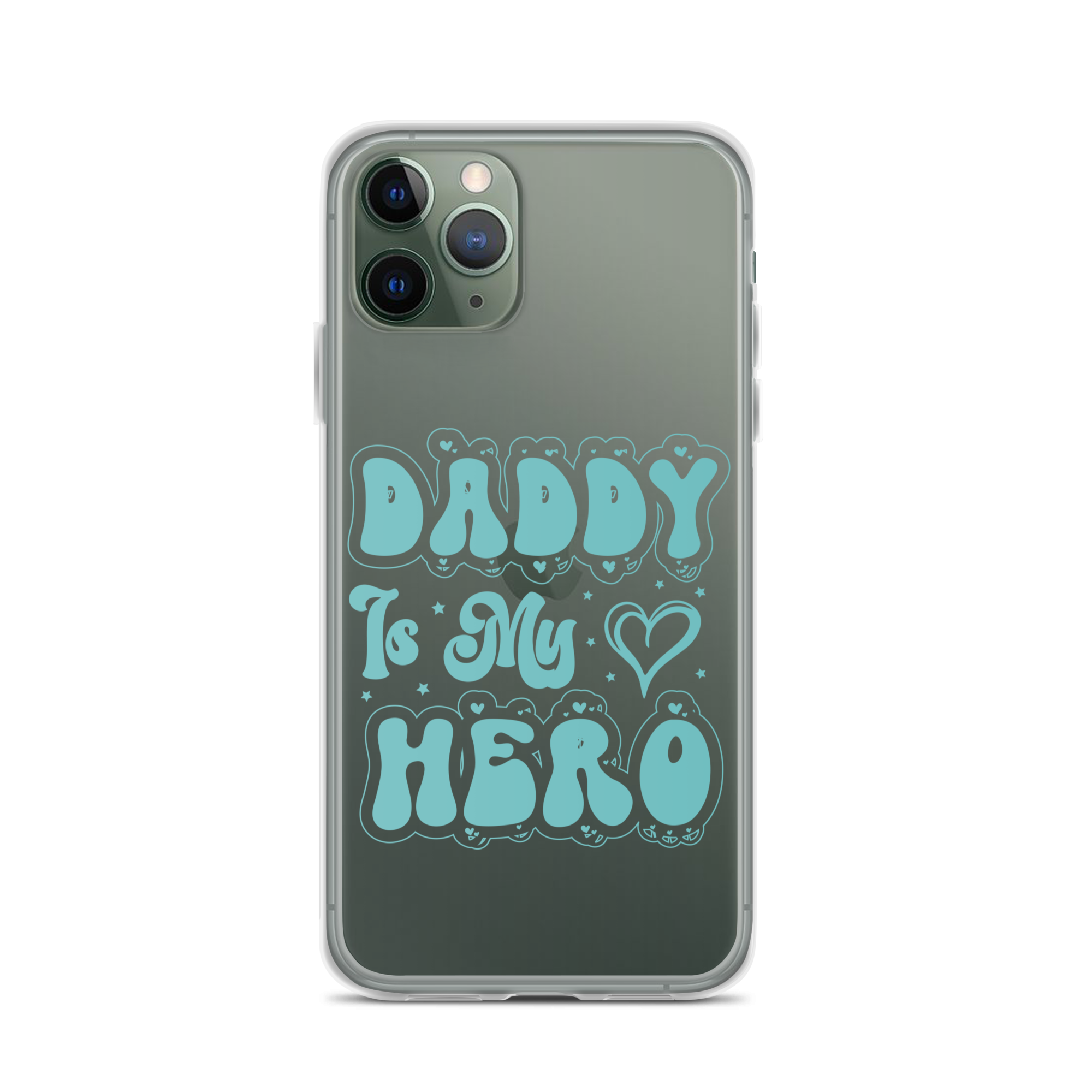 Daddy Is My Hero Clear Case for iPhone®