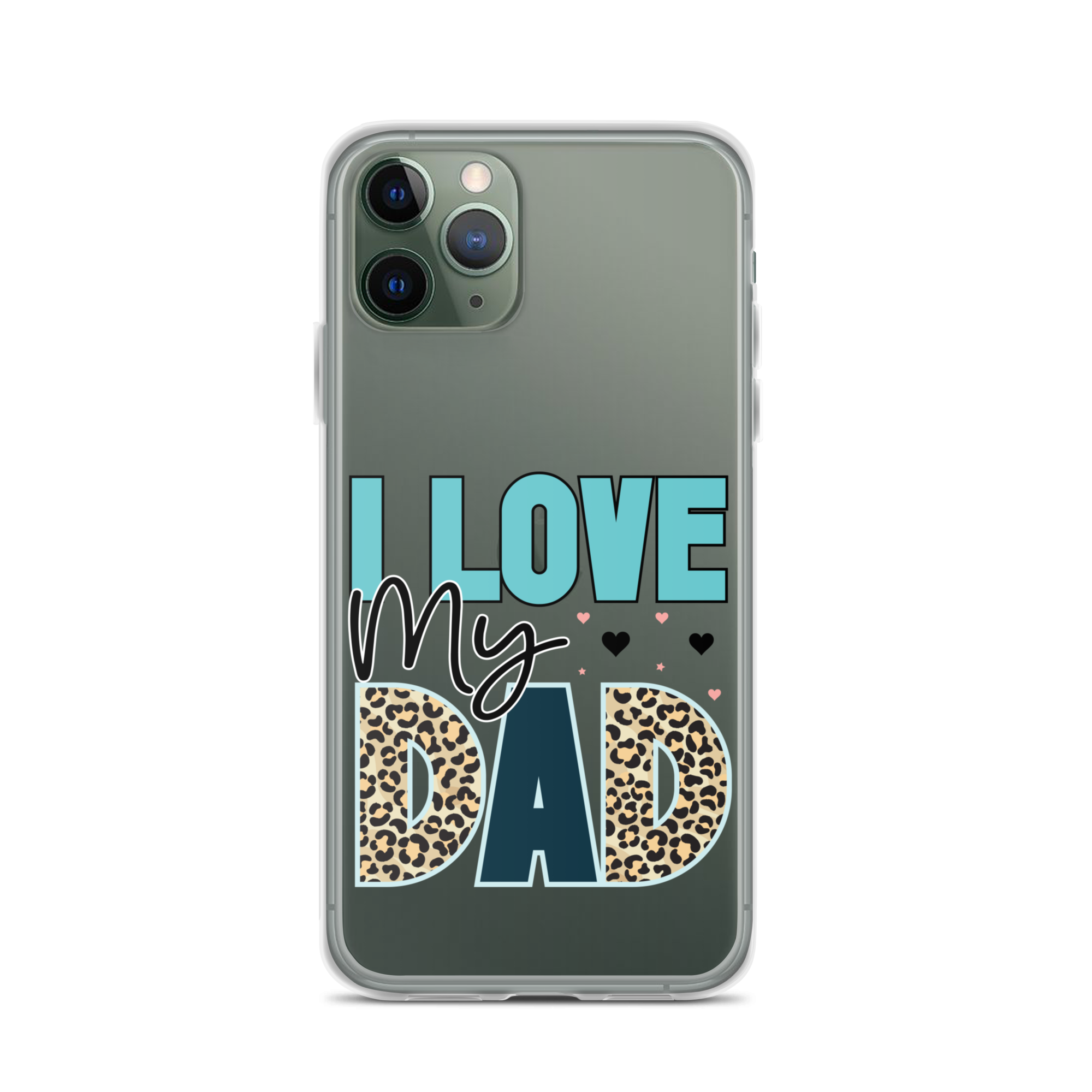 I Love My Dad Clear Case for iPhone®