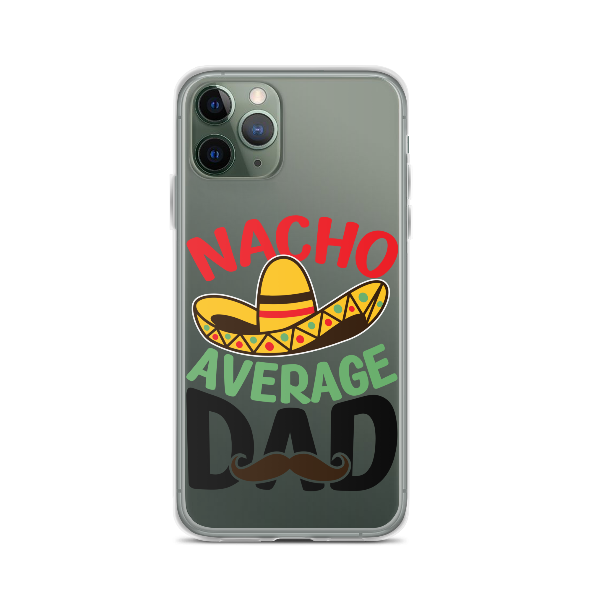 Nacho Average Dad Clear Case for iPhone®