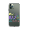 Mer Dad Don't Mess With My Mermaid Clear Case for iPhone®