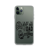 I'm Not The Step Dad I'm Just The Dad That Stepped Up Clear Case for iPhone®