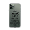 Dad Best Number 1 The Man The Myth The Legend Clear Case for iPhone®