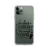 Too Much Toddler Not Enough Coffee Clear Case for iPhone®