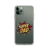 Super Dad Clear Case for iPhone®