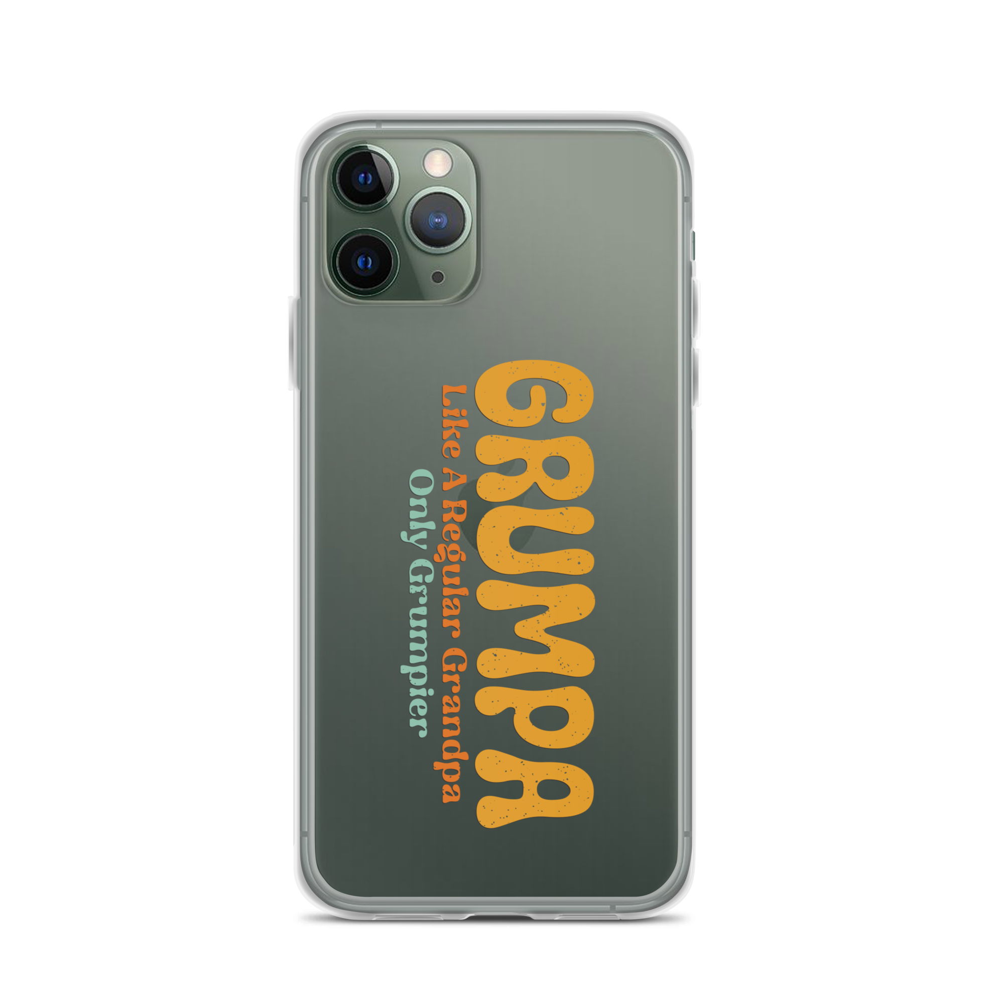 Grumpa Like A Regular Grandpa Only Geumpier Clear Case for iPhone®