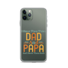 I Have Two Titles Dad And Papa And I Rock Them Both Clear Case for iPhone®