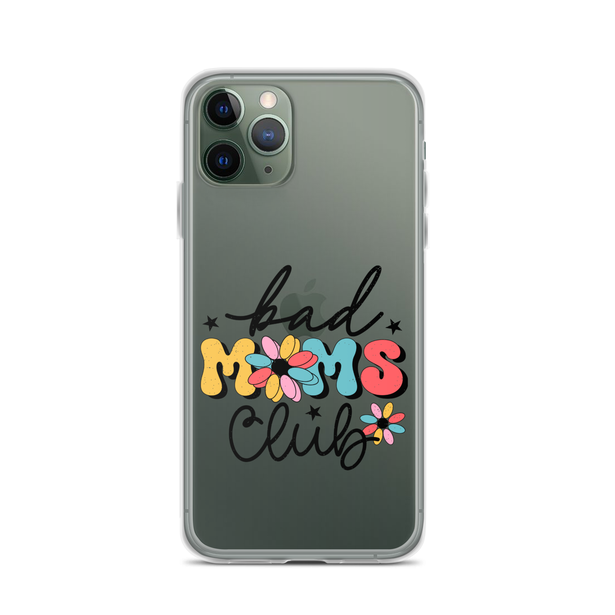 Bad Moms Club Clear Case for iPhone®