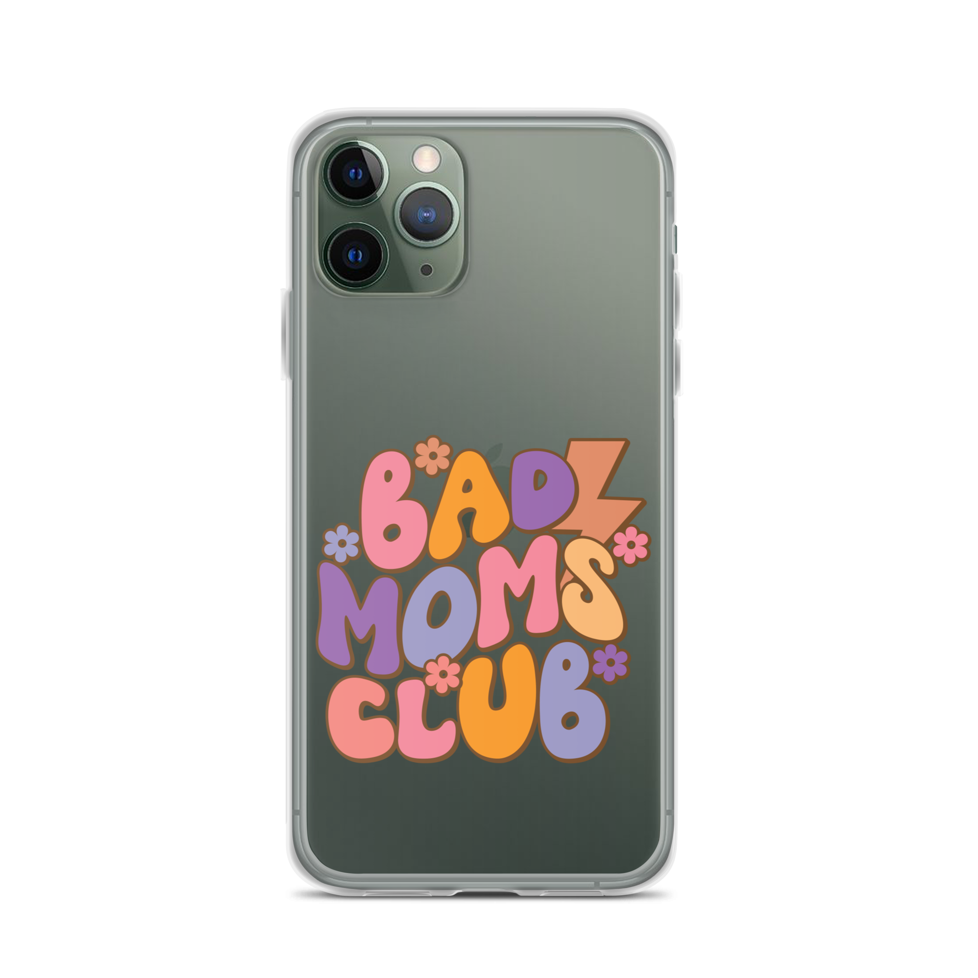 Bad Moms Club Clear Case for iPhone®