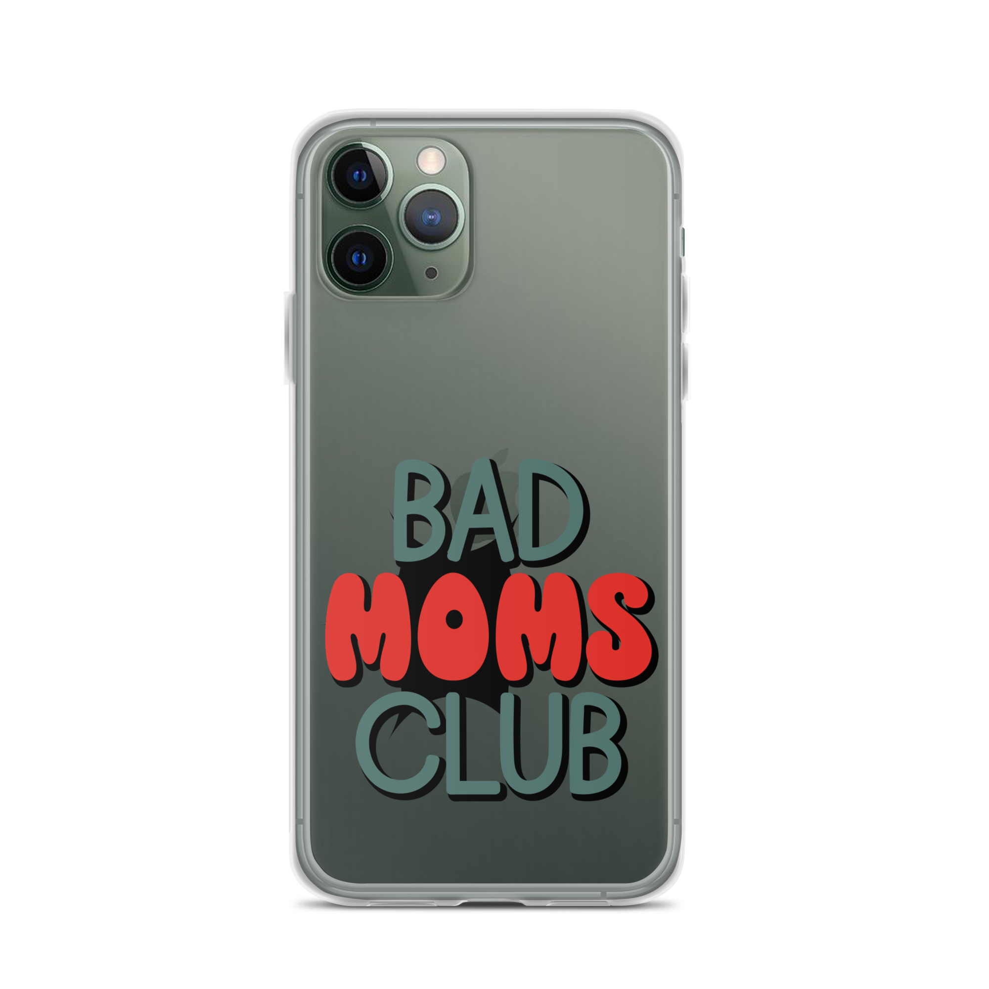 Bad Moms Club Clear Case for iPhone®