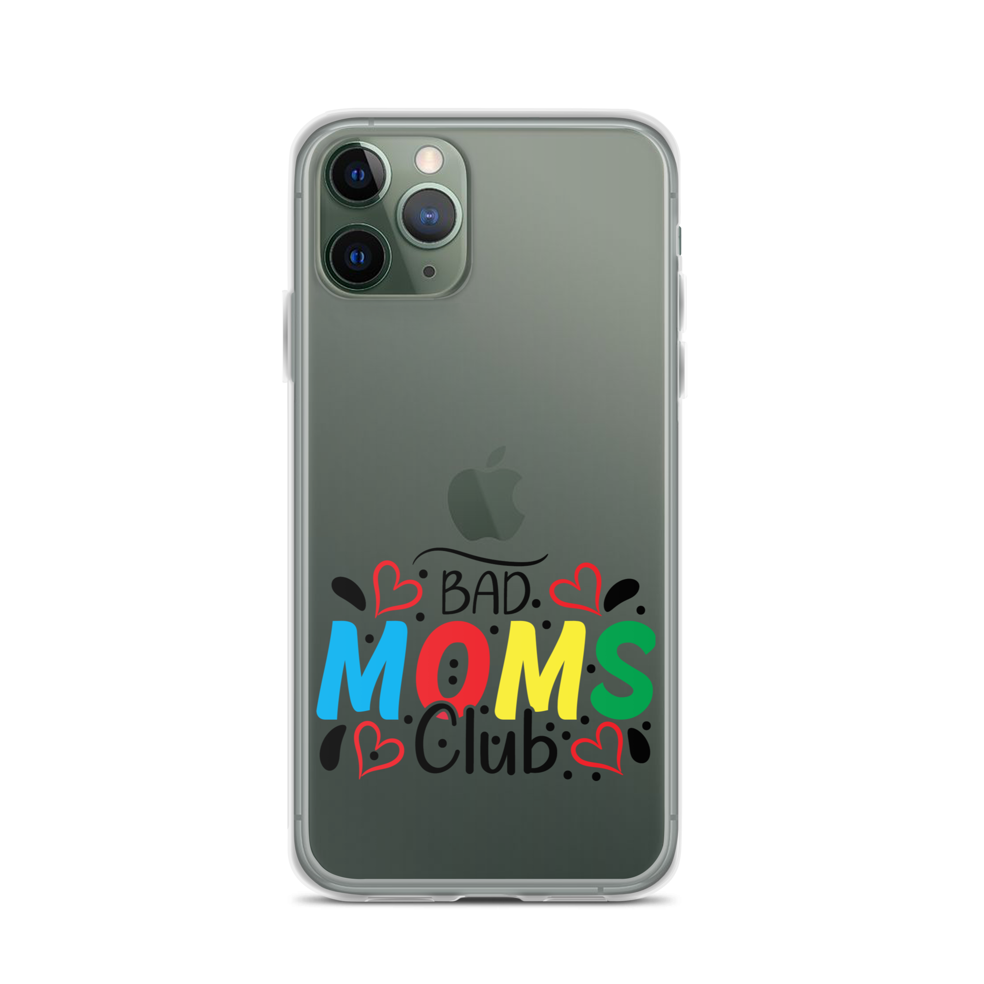 Bad Moms Club Clear Case for iPhone®