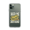 Beer Me It's My Birthday Clear Case for iPhone®