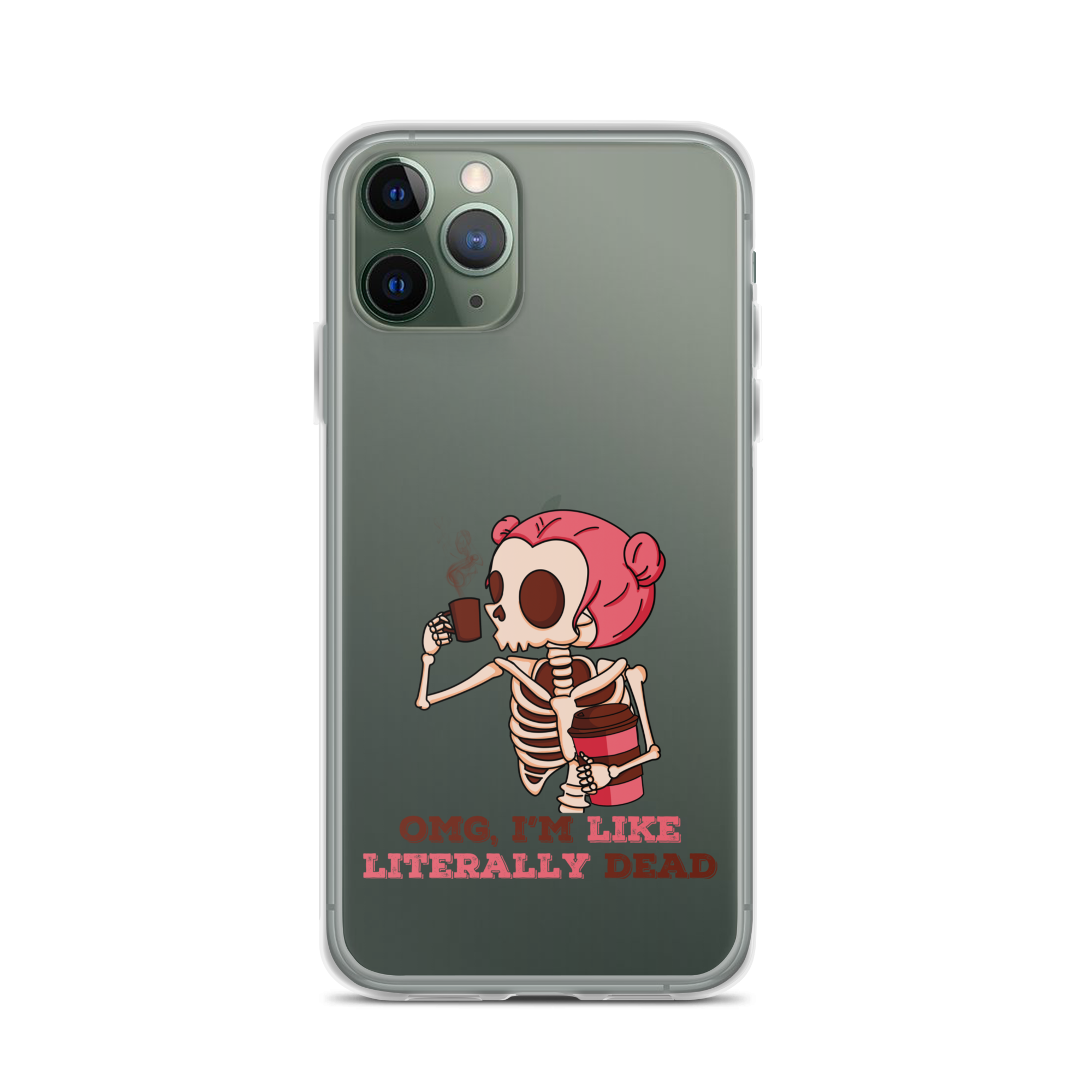 OMG, I'm Like Literally Dead Clear Case for iPhone®