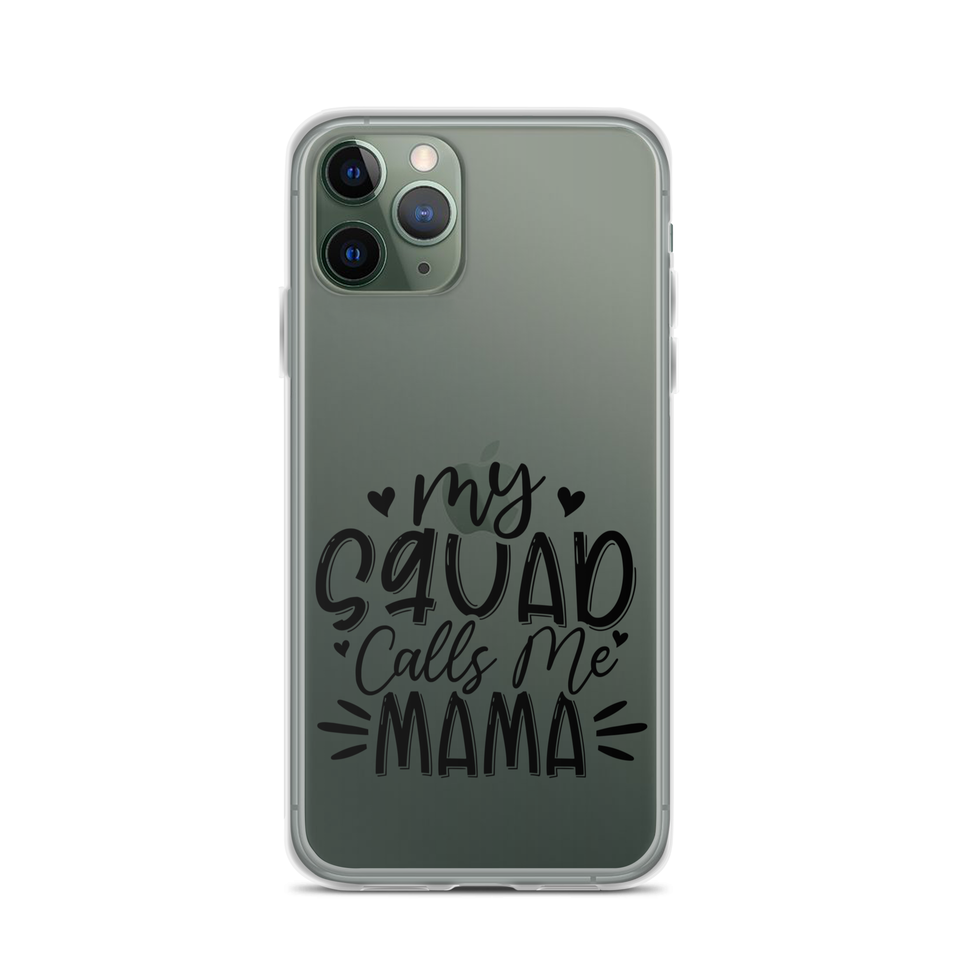 My Squad Calls Me Mama Clear Case for iPhone®