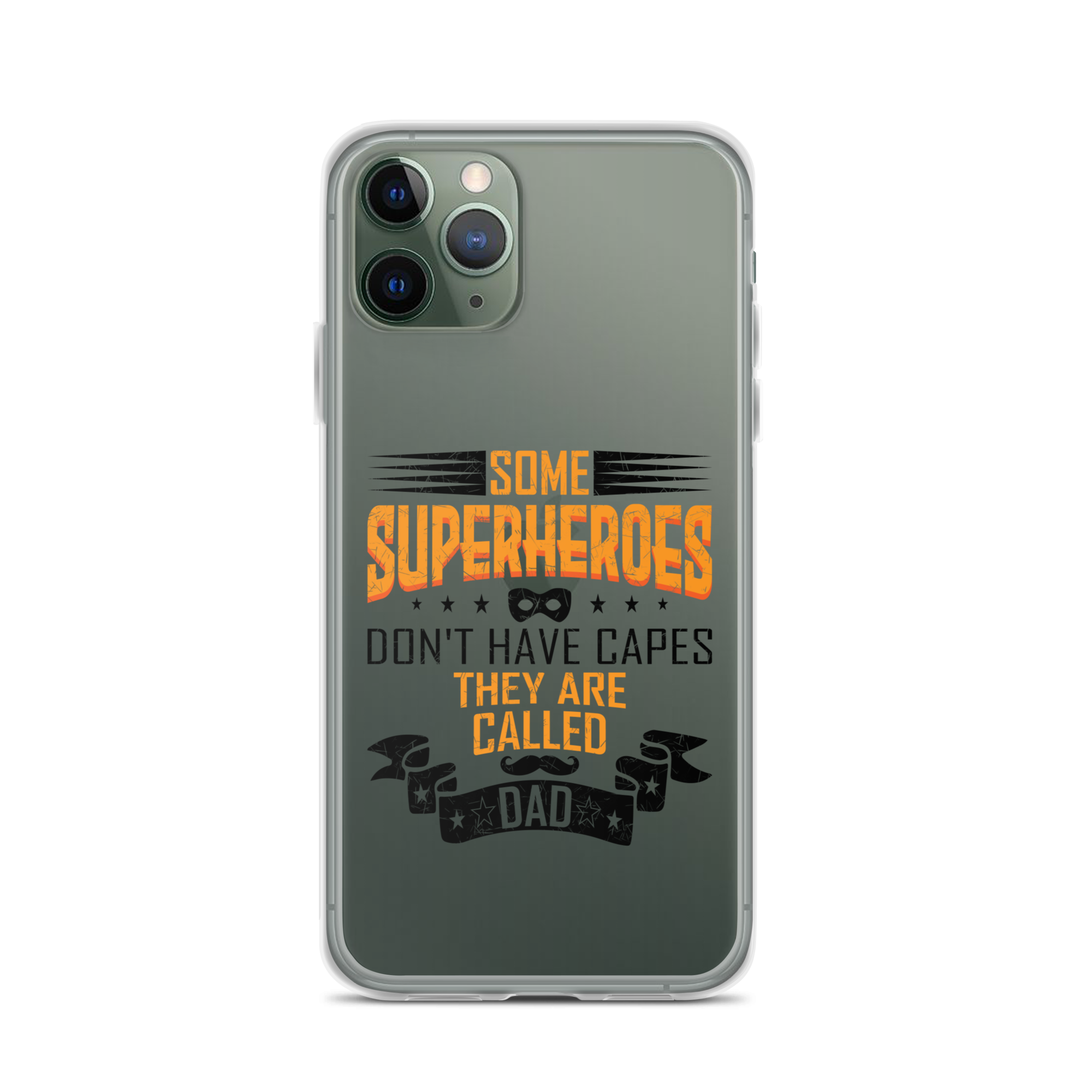 Some Superheroes Don't Capes They Are Called Dad Clear Case for iPhone®