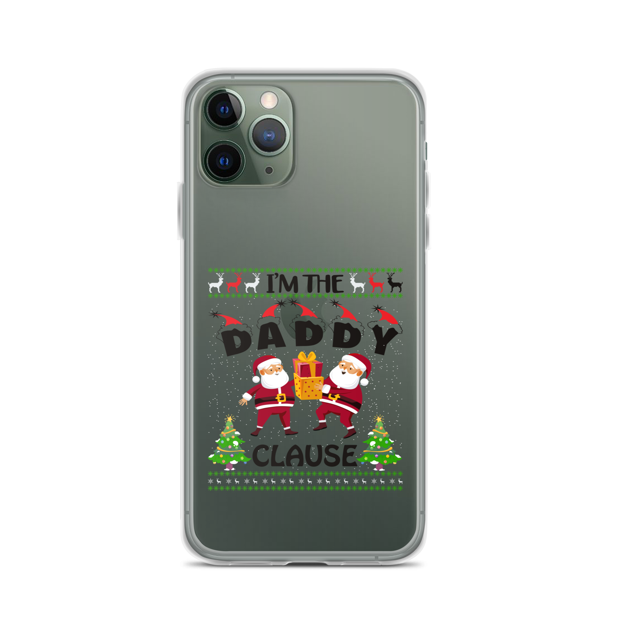 I'm The Daddy Clause Clear Case for iPhone®