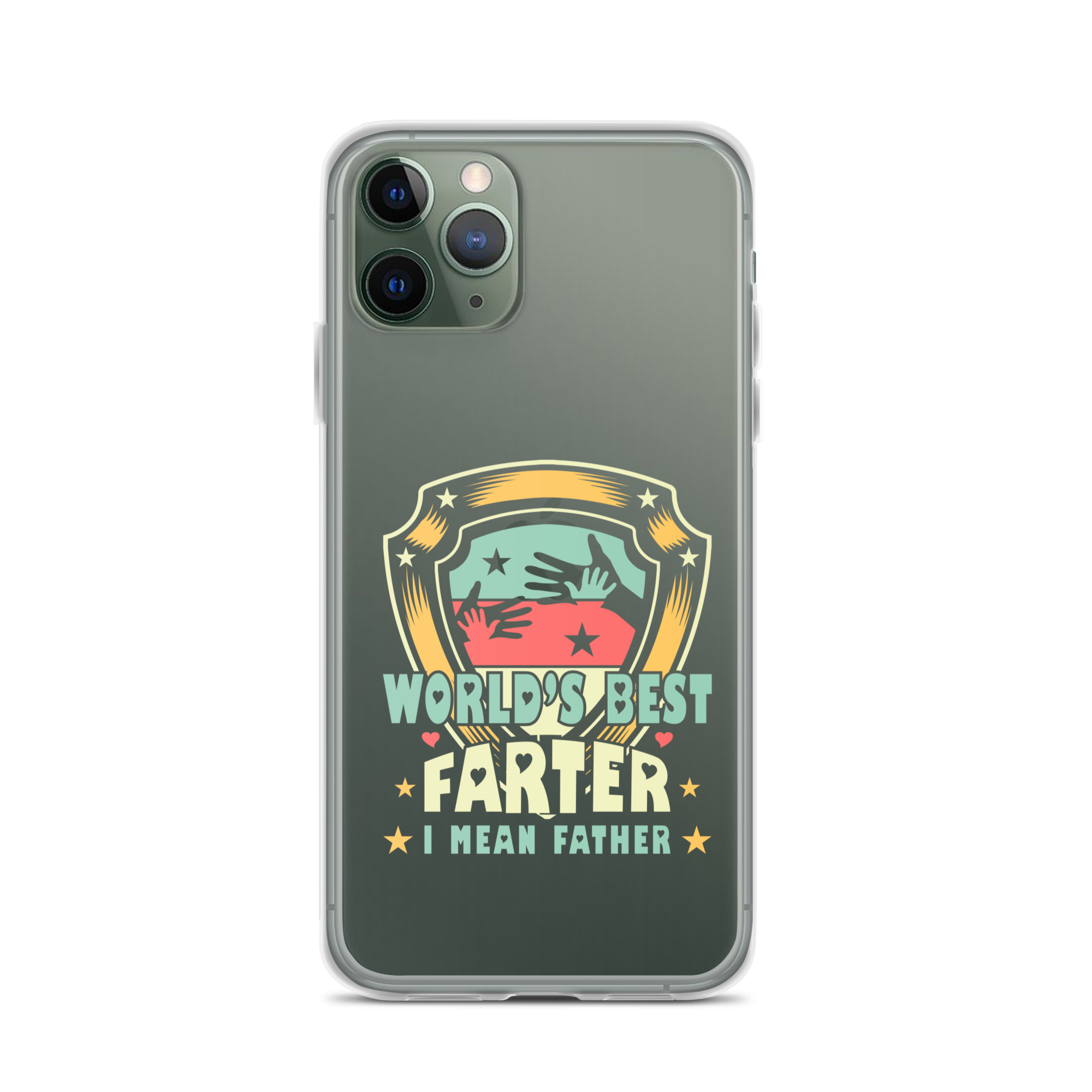 World's Best Farter I Mean Father Clear Case for iPhone®