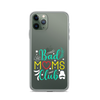 Bad Moms Club Clear Case for iPhone®