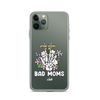 Proud Member Of The Bad Moms Club Clear Case for iPhone®