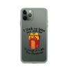 I Think Me Being Your Step Dad Is Enough Of A Gift This Christmas Clear Case for iPhone®