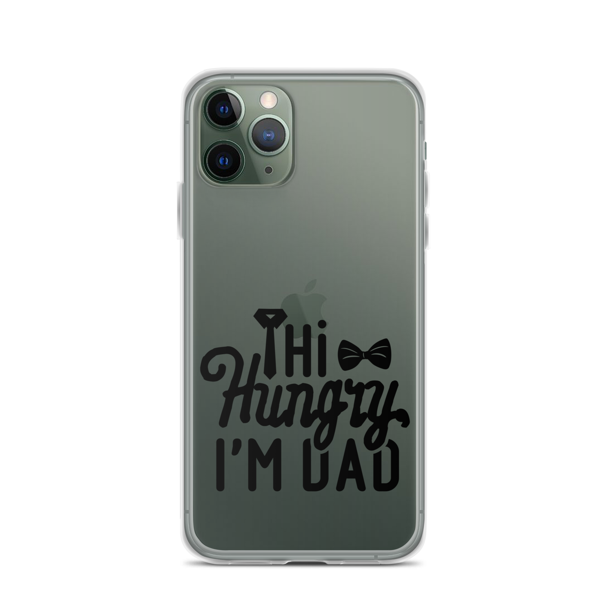 Hi Hungry I'm Dad  Clear Case for iPhone®