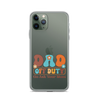 Dad Off Duty Go Ask Mom Clear Case for iPhone®