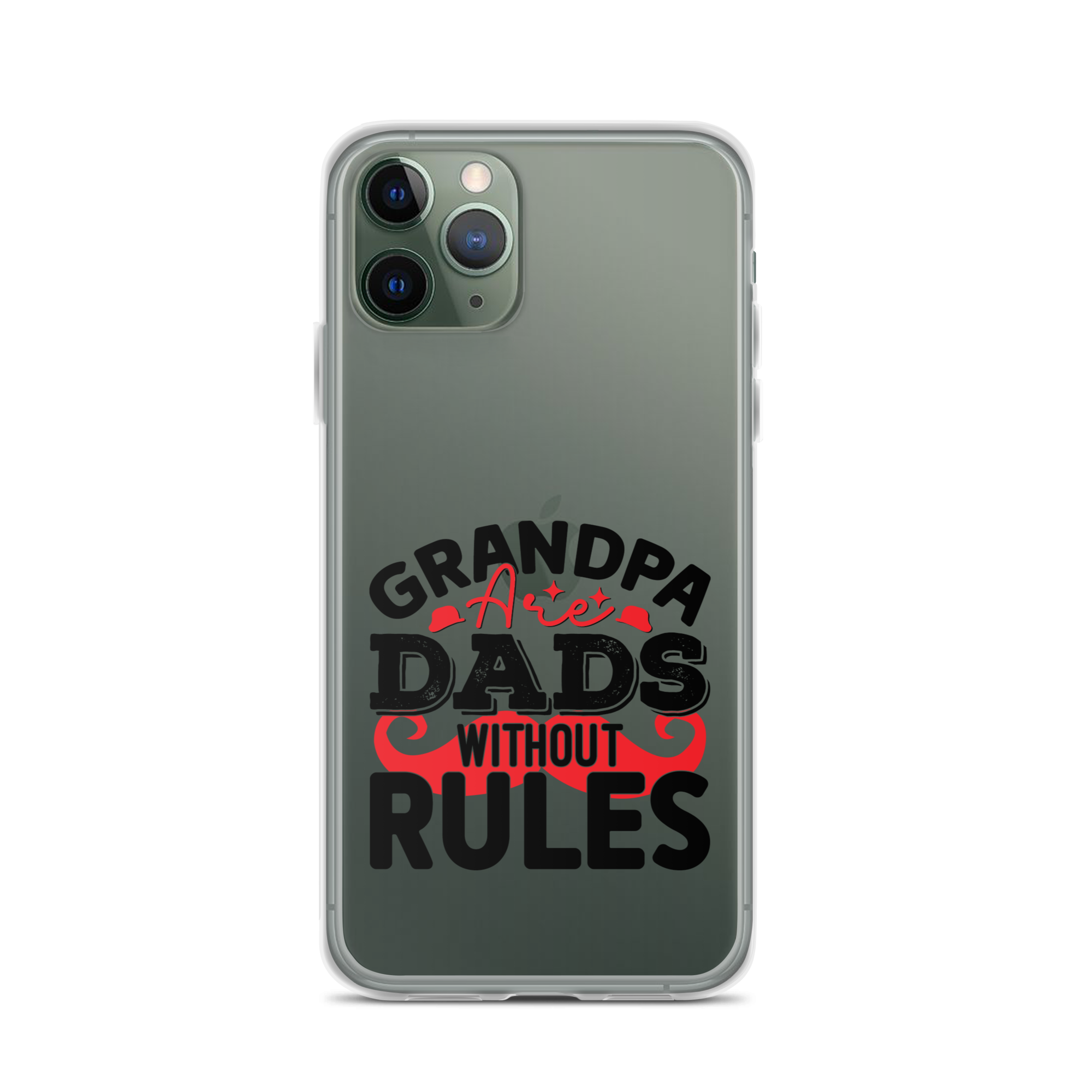 Grandpas Are Dads Without Rules Clear Case for iPhone®