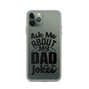 Ask Me About My Dad Jokes Clear Case for iPhone®