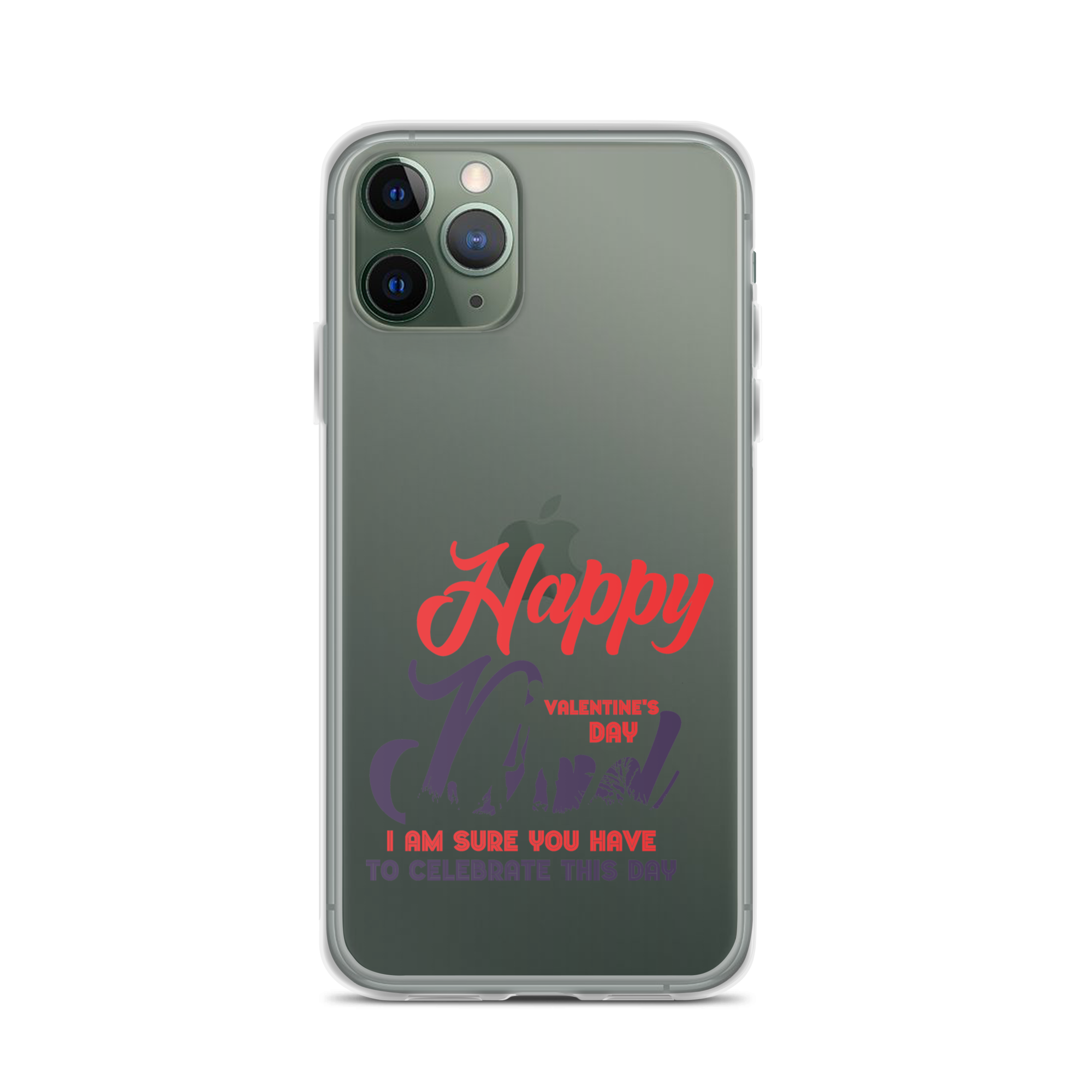 Happy Valentine's Day Dad I Am Sure You Have To Celebrate This Day Clear Case for iPhone®