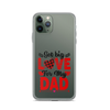 Got Big Love For My Dad Clear Case for iPhone®