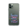 Sorry Girls Mommy Is My Valentine Clear Case for iPhone®