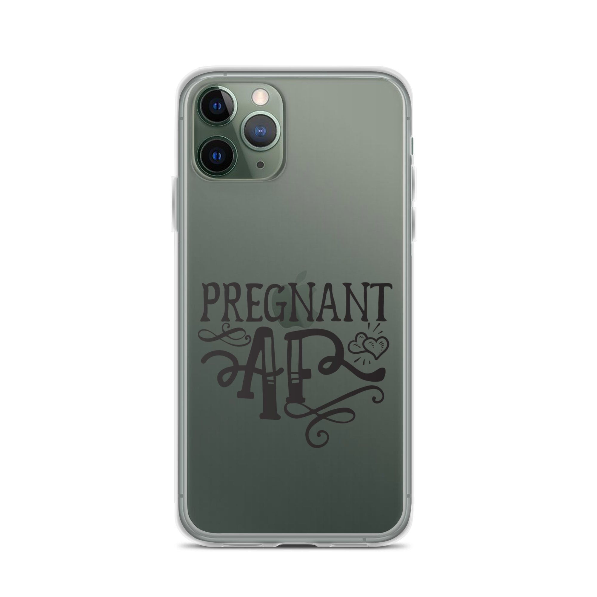 Pregnant AF Clear Case for iPhone®