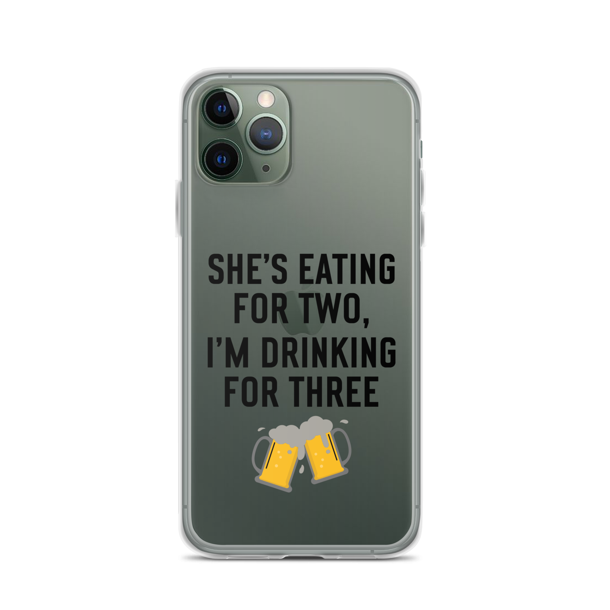 She Is Eating For Two, I'm Drinking For Three Clear Case for iPhone®