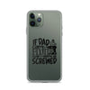 If Dad Cant Fix It We're All Screwed Clear Case for iPhone®