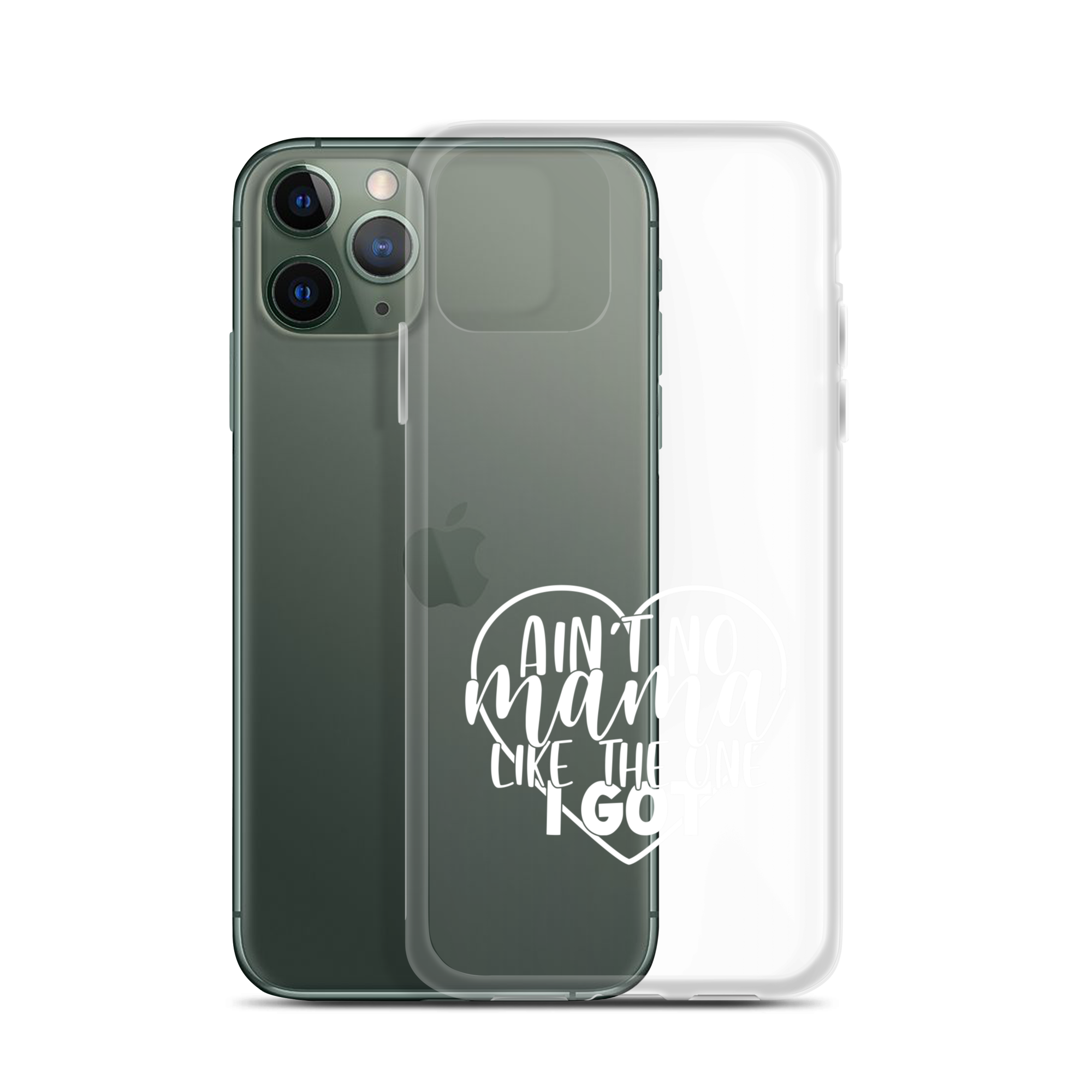 Aint No Mama Like The One I Got Case for iPhone®