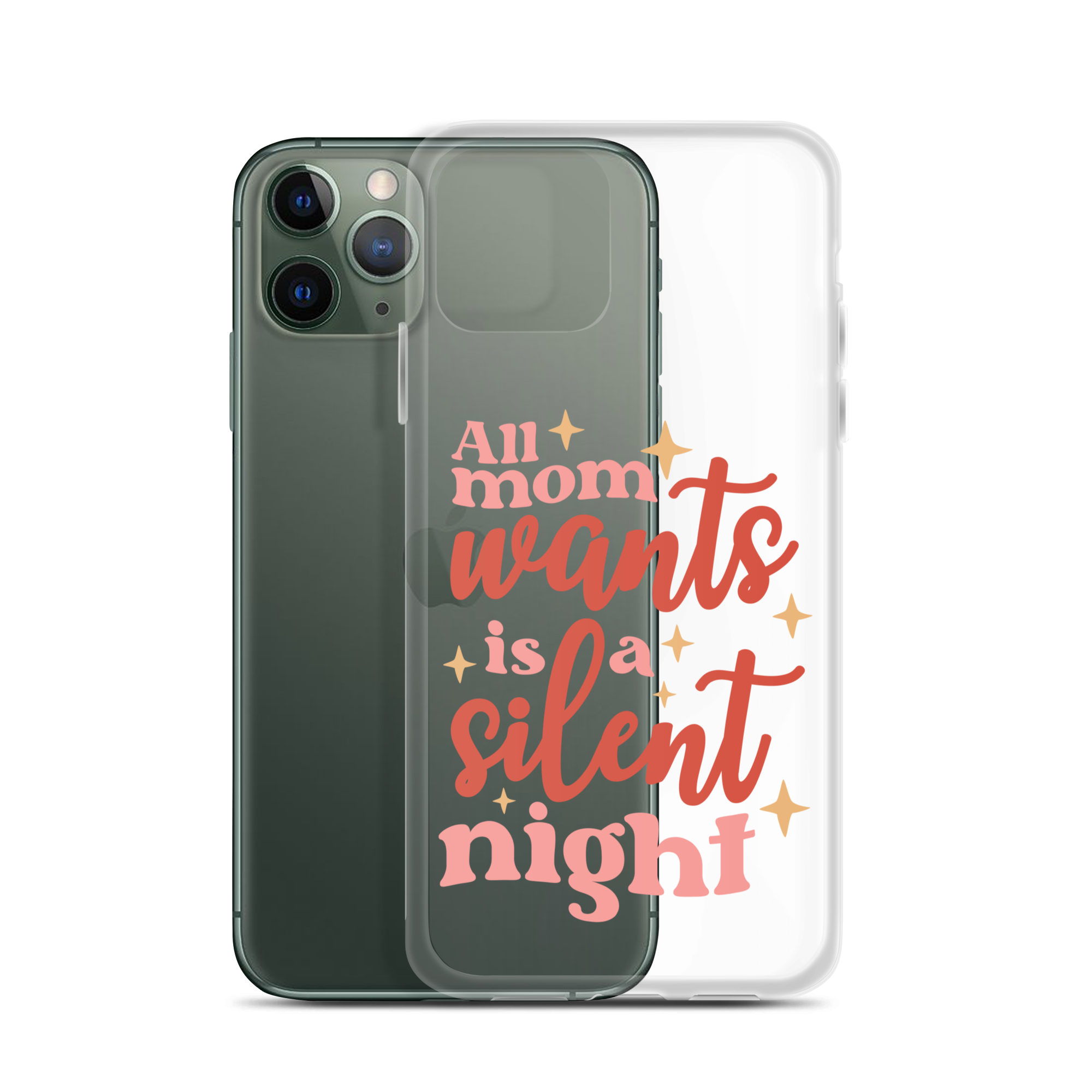 All Mom Wants Is A Silent Night Clear Case for iPhone®