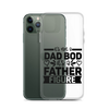 It's Not A Dad Bod It's A Father Figure Clear Case for iPhone®