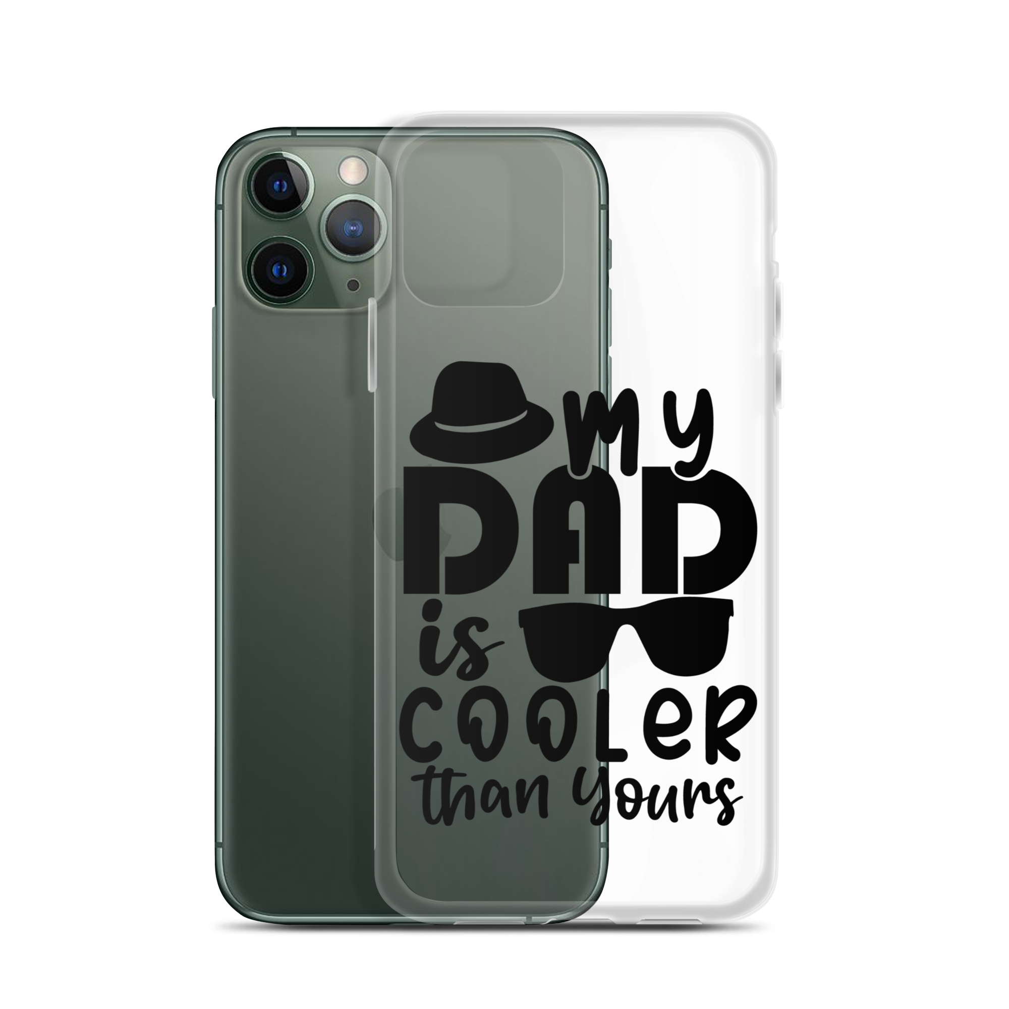 My Dad Is Cooler Than Yours Clear Case for iPhone®