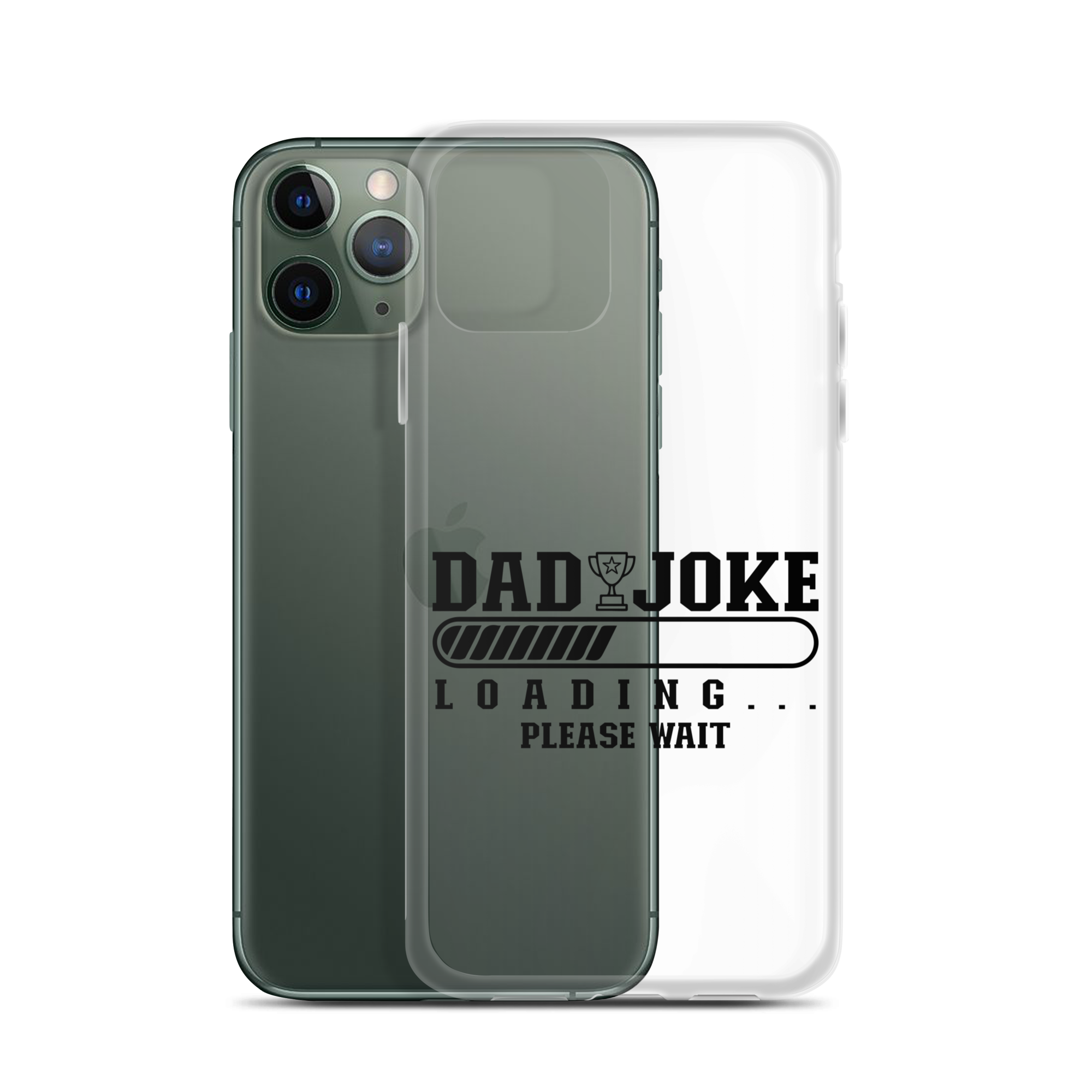 Dad Joke Loading... Please Wait Clear Case for iPhone®