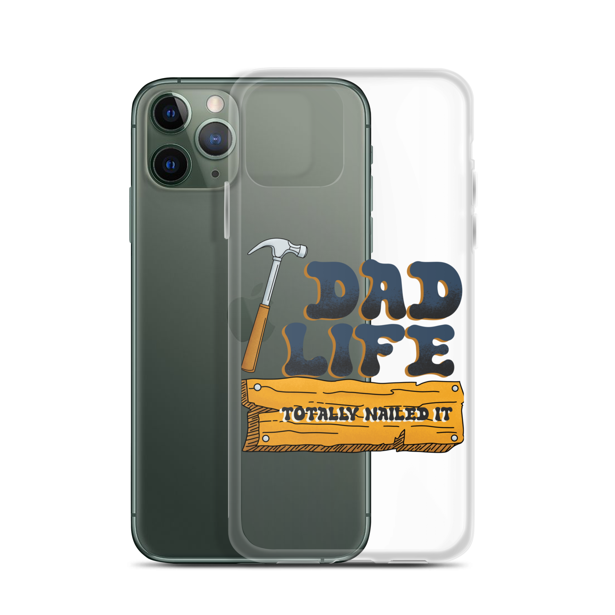 Dad Life totally Nailed It Clear Case for iPhone®