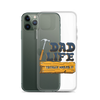 Dad Life totally Nailed It Clear Case for iPhone®