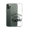 Lead Me To What Needs Fixing! Clear Case for iPhone®