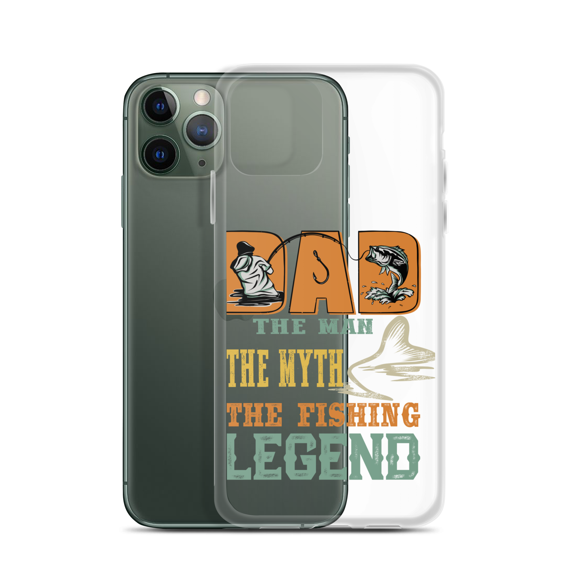 Dad The Man The Myth The Fishing Legend Clear Case for iPhone®