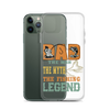 Dad The Man The Myth The Fishing Legend Clear Case for iPhone®